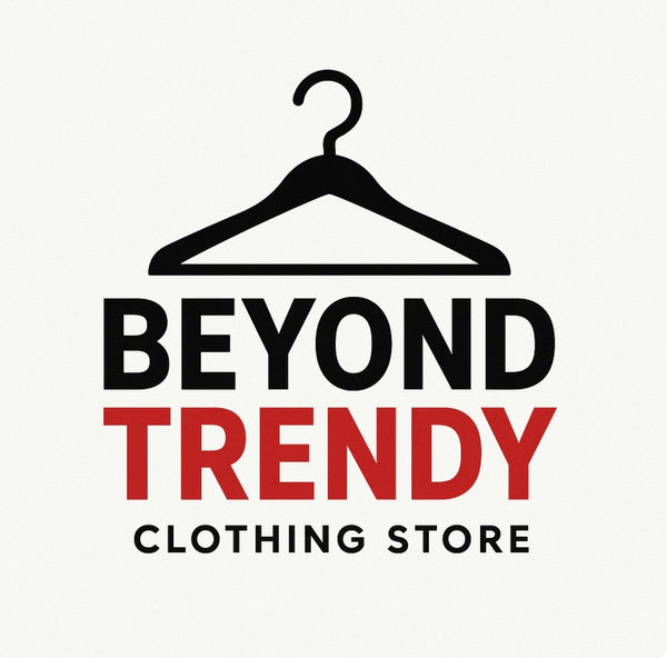 Beyond Trendy Store